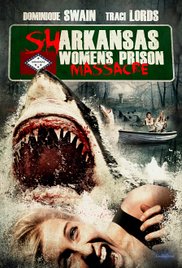Sharkansas Women’s Prison Massacre