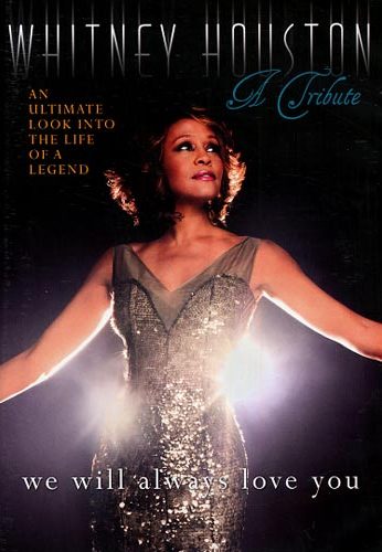 We Will Always Love You: A Grammy Salute to Whitney Houston