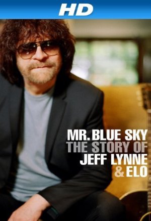 Mr Blue Sky The Story of Jeff Lynne & ELO