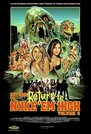 Return to Return to Nuke ‘Em High Aka Vol. 2