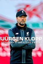 Jürgen Klopp: Germany’s Greatest Export