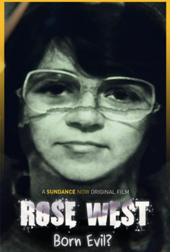 Rose West: Born Evil?