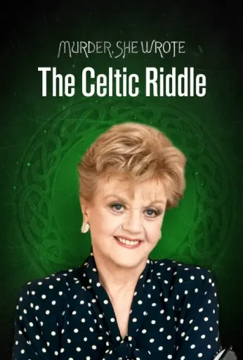 Murder, She Wrote: The Celtic Riddle